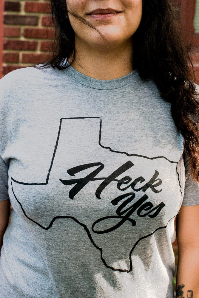 HECK YES Tee (Three Variants!)