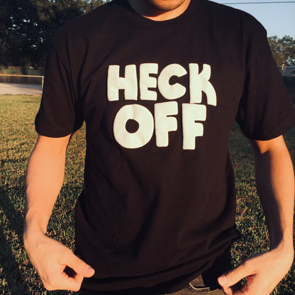 HECK OFF Tee